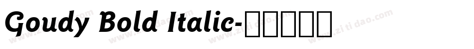 Goudy Bold Italic字体转换